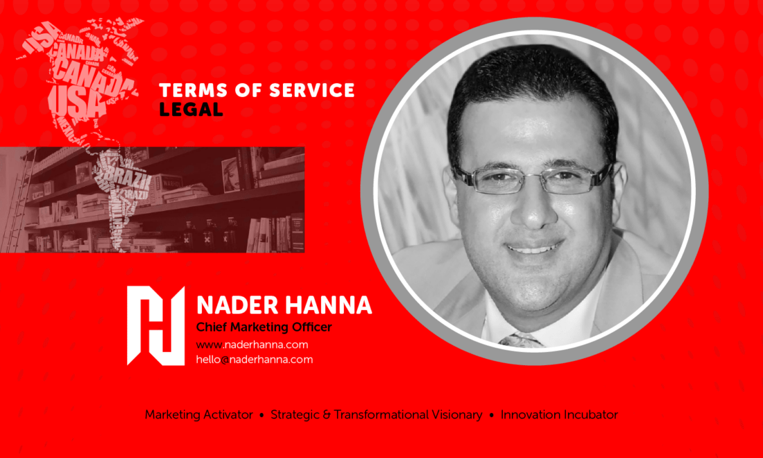 Terms Of Service | Nader Hanna Elite 2022 Branding & Marketing Expert